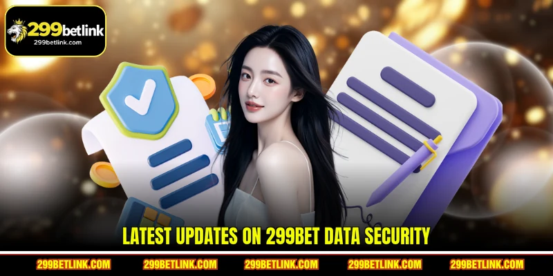 Latest updates on 299BET data security