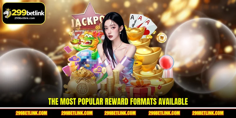 The Most Popular Reward Formats Available