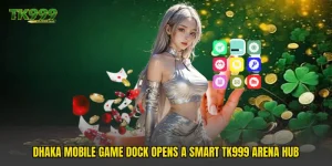 Dhaka Mobile Game Dock Opens A Smart TK999 Arena Hub